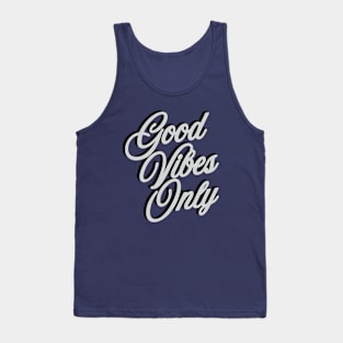 Good Vibes Only Tank Top